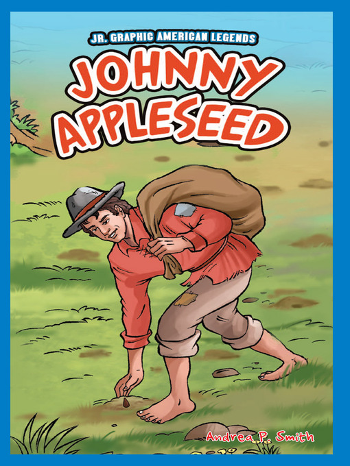 Title details for Johnny Appleseed by Andrea P. Smith - Available